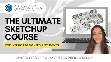 SketchUp for Interior Design Course