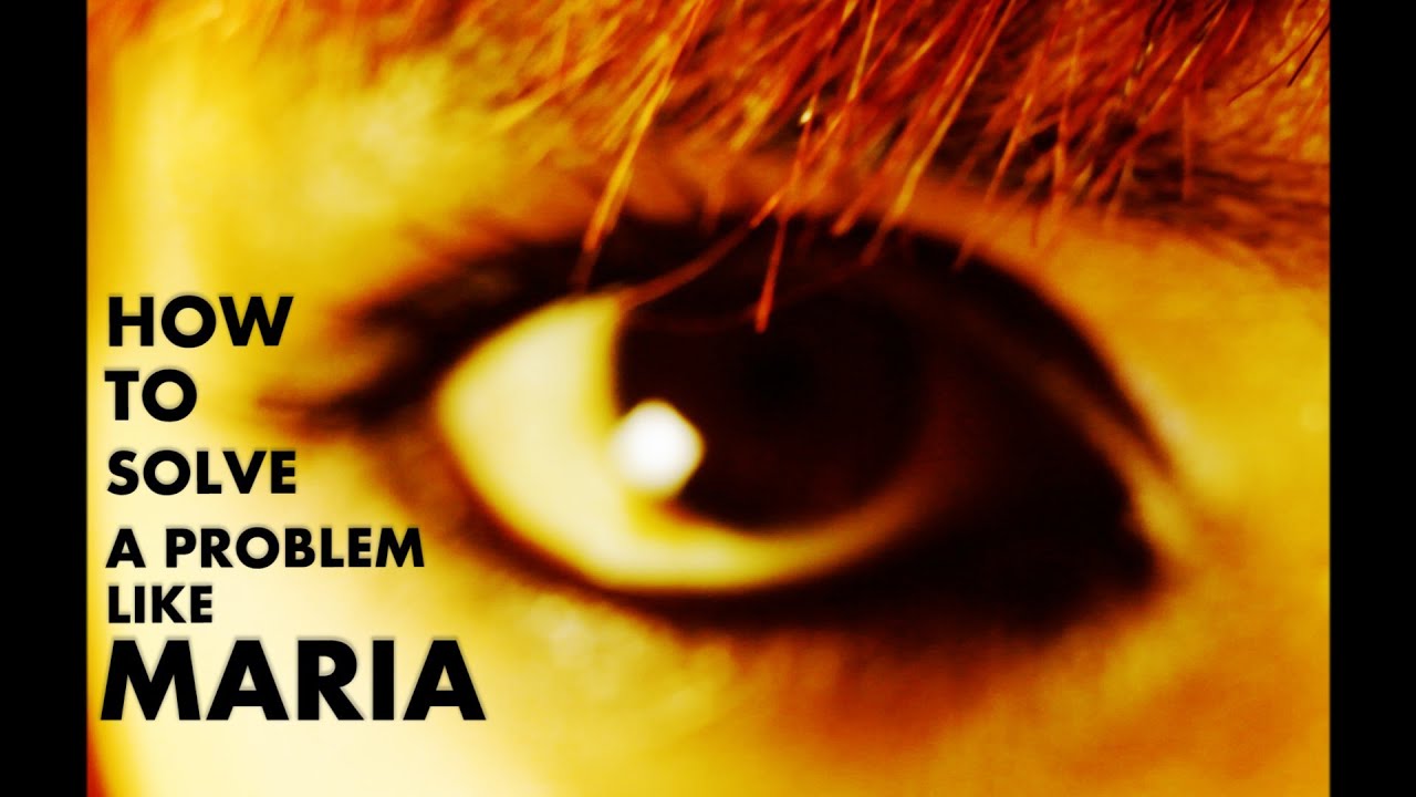 HOW TO SOLVE A PROBLEM LIKE MARIA Transgender Short Film YouTube HOW TO SOLVE A PROBLEM LIKE MARIA Transgender Short Film YouTube