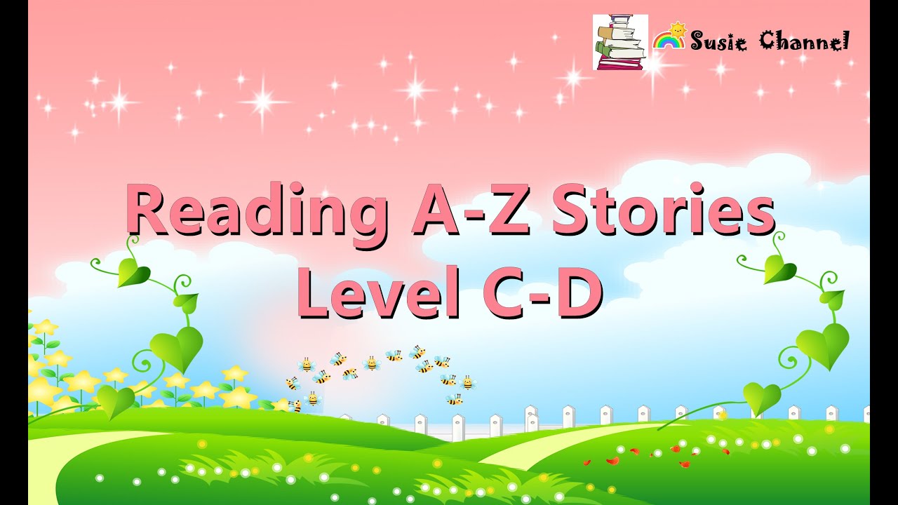 7/19/2021 Reading A-Z (Raz Kids A-Z) Level C/D stories - YouTube