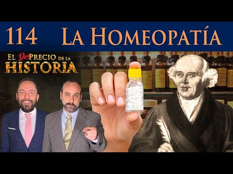 114 - La Homeopatía, esos Chochitos Mágicos - El Desprecio de la Historia
