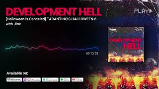 [Halloween is Canceled] QUENTIN TARANTINO'S HALLOWEEN 6 with Jinx