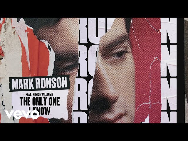 MARK RONSON & ROBBIE WILLIAMS - THE ONLY ONE I KNOW