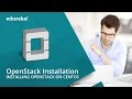 OpenStack Installation | OpenStack Tutorial For Beginners | OpenStack Training | Edureka