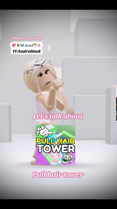 ⭐️pull hair tower⭐️