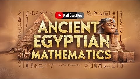 Ancient Egyptian Mathematics: A 3-Minute Journey | @Mathquestpro