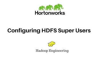 Configuring HDFS Super Users