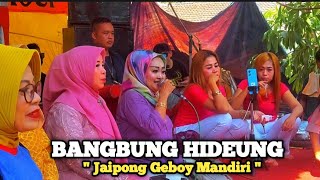 BANGBUNG HIDEUNG || JAIPONG GEBOY MANDIRI || sumurjaya cipunagara 14 september 2023