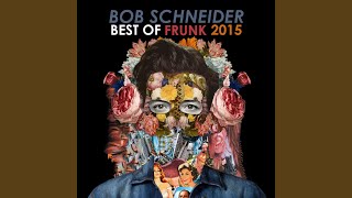 Miniatura de "Bob Schneider - You May Want to Take Some Time (Live) (McGonigel's Mucky Duck, Houston, Tx) (04.30.2015)"