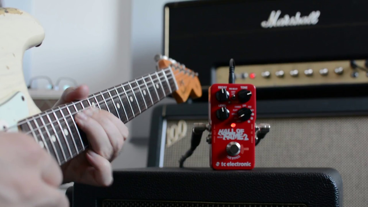 TC electronic Hall of Fame II 2 Reverb Pedal Demo