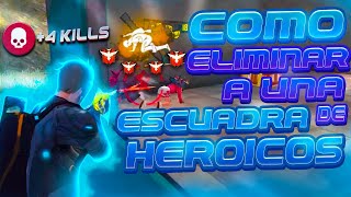 COMO ELIMINAR A UNA ESCUADRA DE HEROICOS VETERANOS EN FREE FIRE