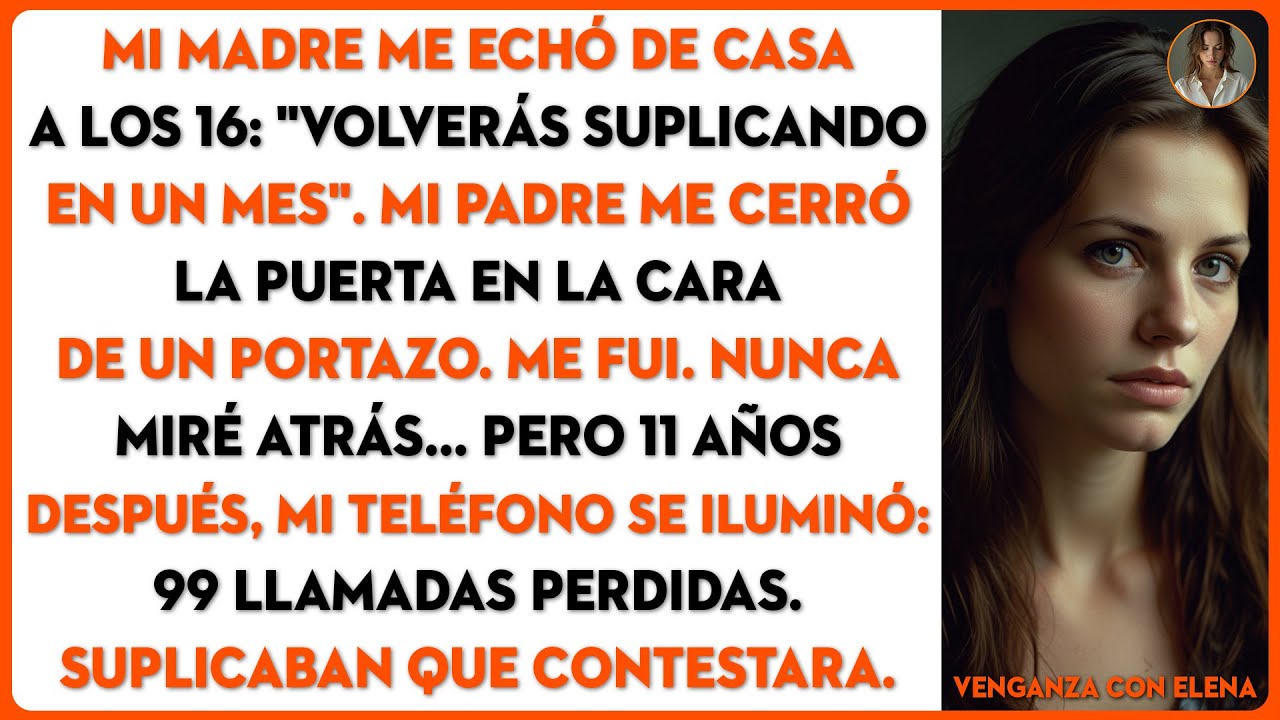 Mi madre me echó de casa a los 16: 