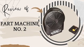 Fart Machine No. 2 Review - The Ultimate Prank Toy!