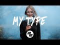 the chainsmokers my type lyrics lyric video tropix remix ft emily warren