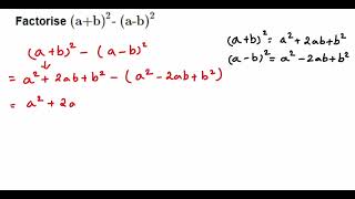 Factorise (a+b)² - (a-b)². Factorisation Class 8 Maths.