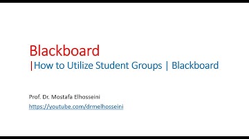 How to Utilize Student Groups | Blackboard
