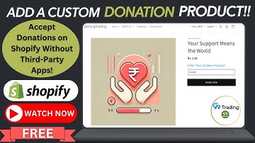 Shopify Custom Donation Options: A Deep Dive | No-App Required!