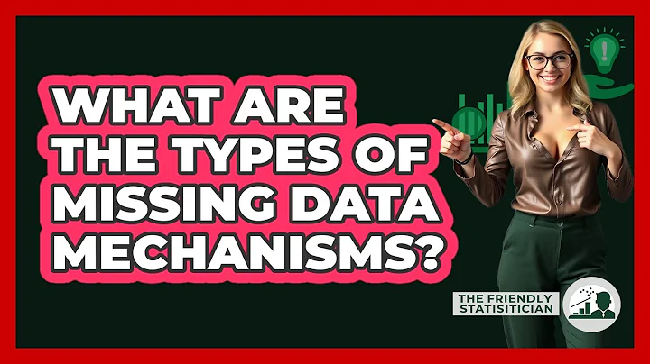 What Are The Types Of Missing Data Mechanisms?