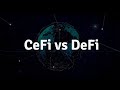 Curso Cripto Lección 34 - Finanzas Centralizadas (CeFi) vs Finanzas Descentralizadas (DeFi)