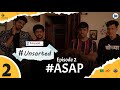 Unsorted  ep 2 asap  apartsoonaspossible  shrutik  vishal  sail shelar  film chitra