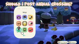 Should I Psot Animal Crossing?
