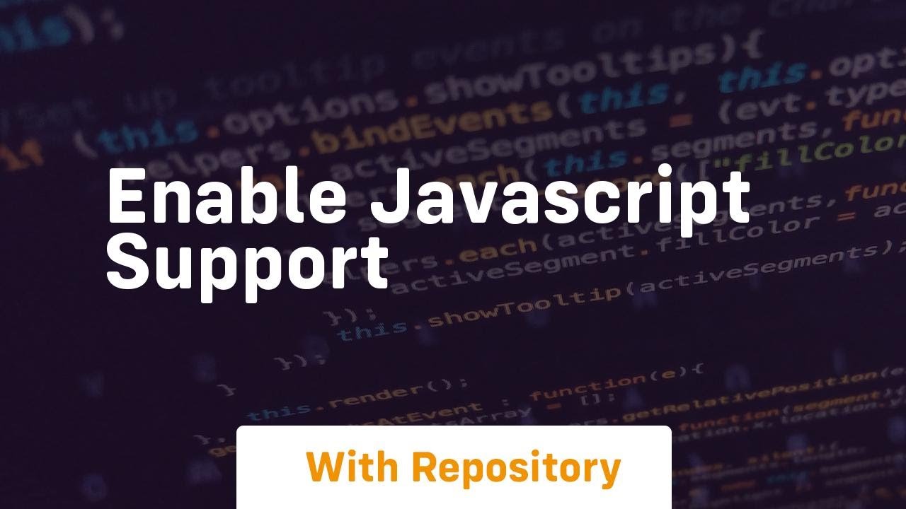 enable javascript support - YouTube