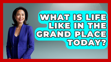 What Is Life Like In The Grand Place Today? - Exploring The Benelux