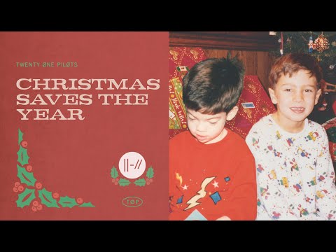 twenty-one-pilots-Christmas-Saves-The-Year-Official-Audio
