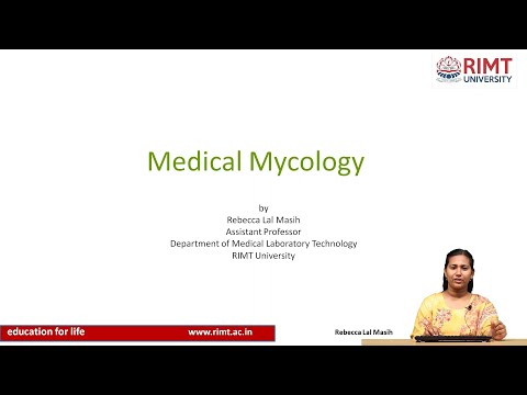 Medical Mycology | Ms. Rebecca | Department of Medical Lab Technology | RIMT University