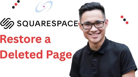 How to Restore a Deleted Page in Squarespace 7 1 Full 2025 Guide