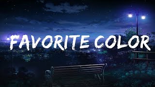 @AshleyKutcher - Favorite Color (Lyrics)  | 25 Min