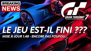 Gran Turismo 7 - mise à jour 1.48 - le jeu serait-il fini ?