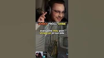 Apeks Troll ohnepixel💀#ohnepixel  #cs2 #csgo #apeks #foryou #troll #twitter #cs #viral #funny #ohne