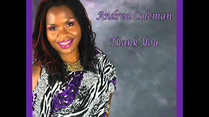 Andrea Coleman Thank You