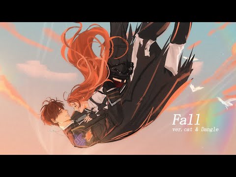 【cat ft. Dangle】Fall - Derivakat【cover】Happy Birthday Caleb/夏以昼/マヒル/하우주 !!!