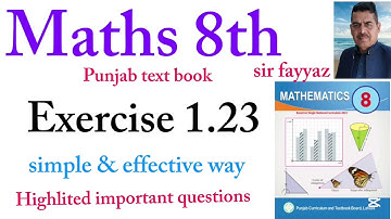 Maths class 8th | Exercise 1.23 | Unit 1 | exe 1.23 | Punjab text book board  | new book | Class 8