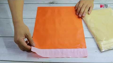Hướng Dẫn Sử Dụng Túi Gói Hàng Niêm Phong. Gói Hàng Cực Nhanh, Tiện Lợi | dutu.vn