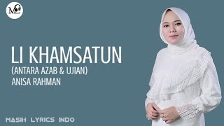 Anisa Rahman - Li Khamsatun dan Terjemahan