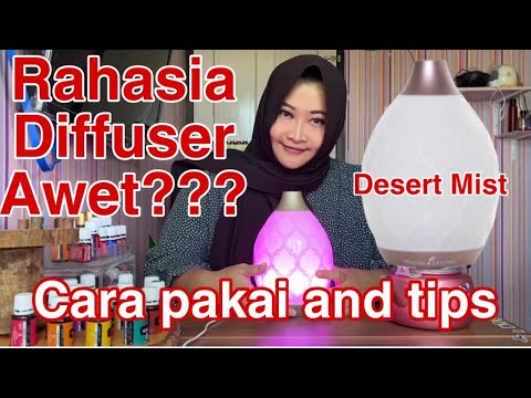Cara Pakai Desert Mist Diffuser Young Living | Tips Supaya Diffuser Awet