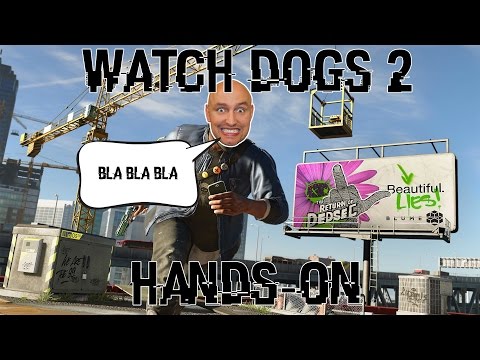 Jan praat je door Watch Dogs 2 - Hands-On