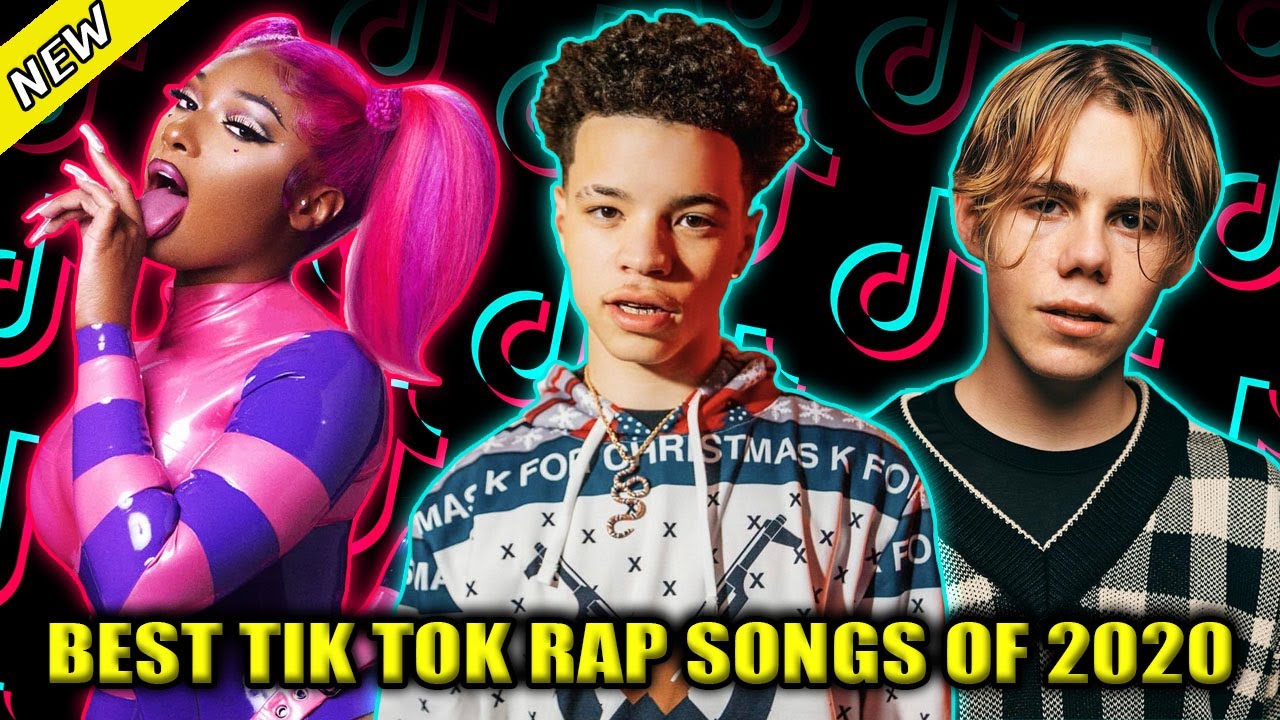 BEST TIK TOK RAP SONGS OF 2020 YouTube