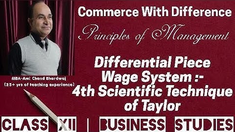 Differential Piece Wage System - 4th Technique of Scientific Management