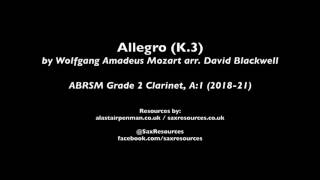 Allegro, K.3 by Mozart, arr. Blackwell. (ABRSM Grade 2 Clarinet)