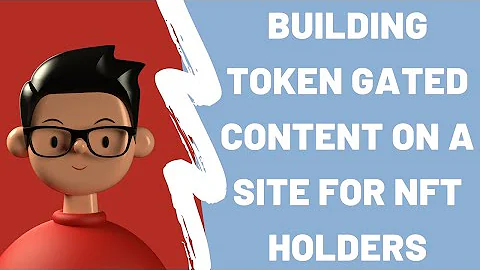 Token Gated Access | How to code an NFT holder-only utility on a website