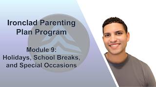 Module 9: Holidays, School Breaks, and Special Occasions