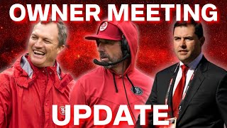 49ers News: Owner Meeting UPDATE From Kyle, John and Jed