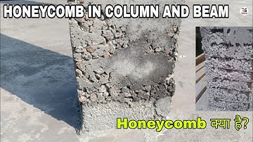 Causes of honeycomb in the column.|||Honeycomb in concrete By: Santosh Sir.