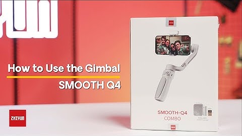 ZHIYUN SMOOTH-Q4 Tutorial | Unboxing & Quick Setup