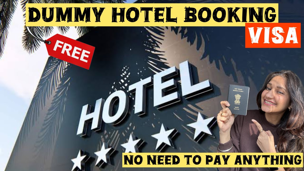 How to book Dummy Hotels for Visa for FREE | Hotel Booking Process # ...