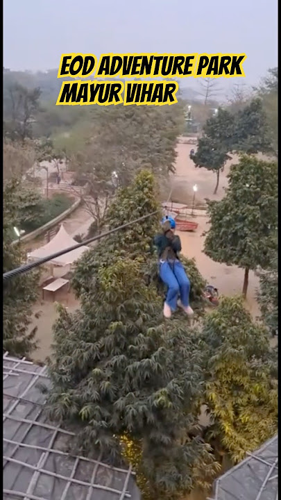 EOD adventure park mayur vihar #youtubeshorts #bollywood #song #ziplineadventure #zipline