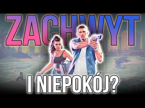 GTA VI - Czego OBAWIAMY SIĘ przed premierą?